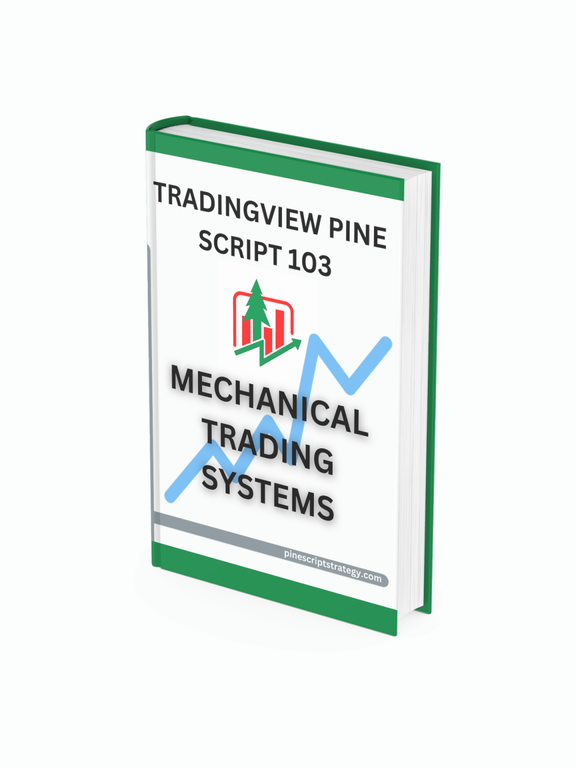 Practical Pine Script Crash Course: Unlock Pine Script for Trading ...